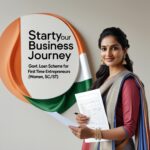 Breakthrough Scheme 2025 for First-Time Women & SC/ST Startups loan– Launch Your Dream Business Today